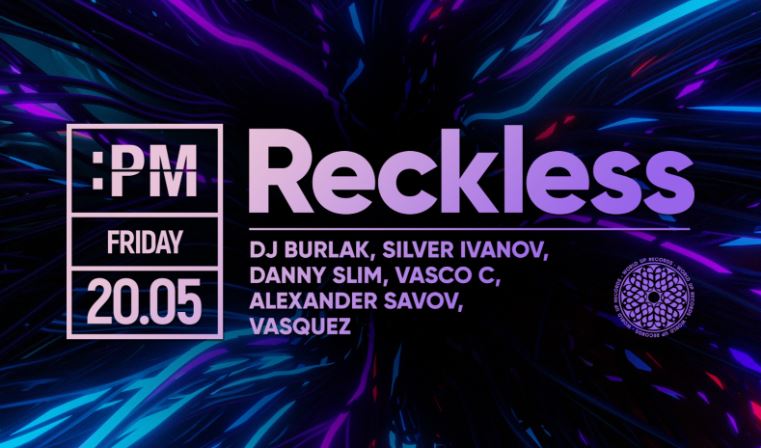 HEUTE: RECKLESS im PM Club